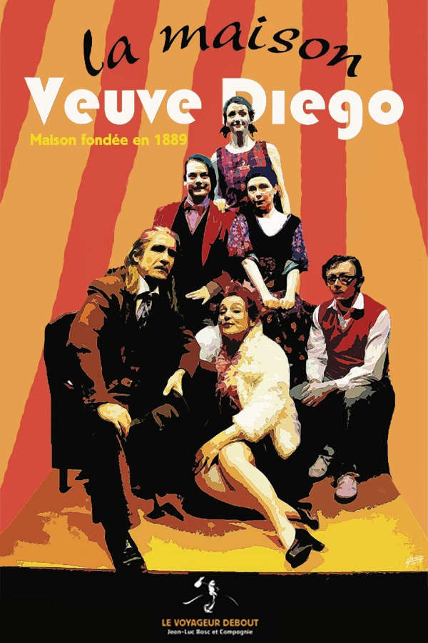 Affiche du spectacle La maison Veuve Diego